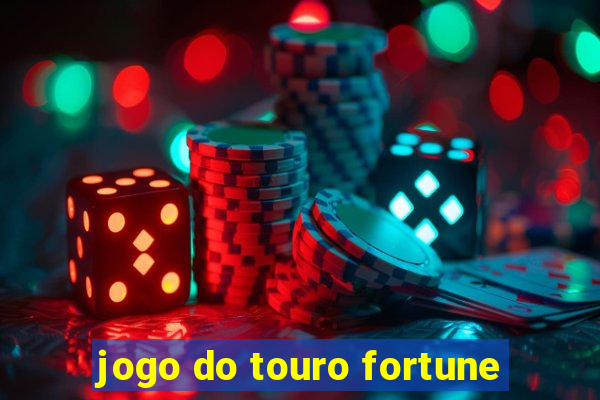 jogo do touro fortune